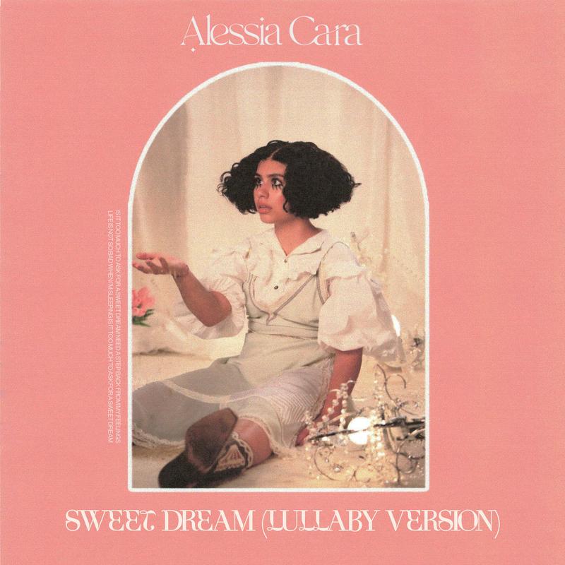 Alessia Cara-《Sweet Dream (Lullaby Version)》