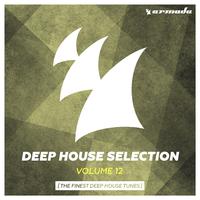 Armada Deep House Selection, Vol. 12