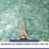 Inner Peace White Noise Tunes, Vol. 09