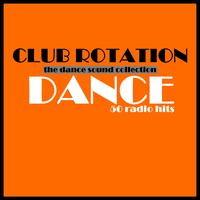 Club Rotation: Dance