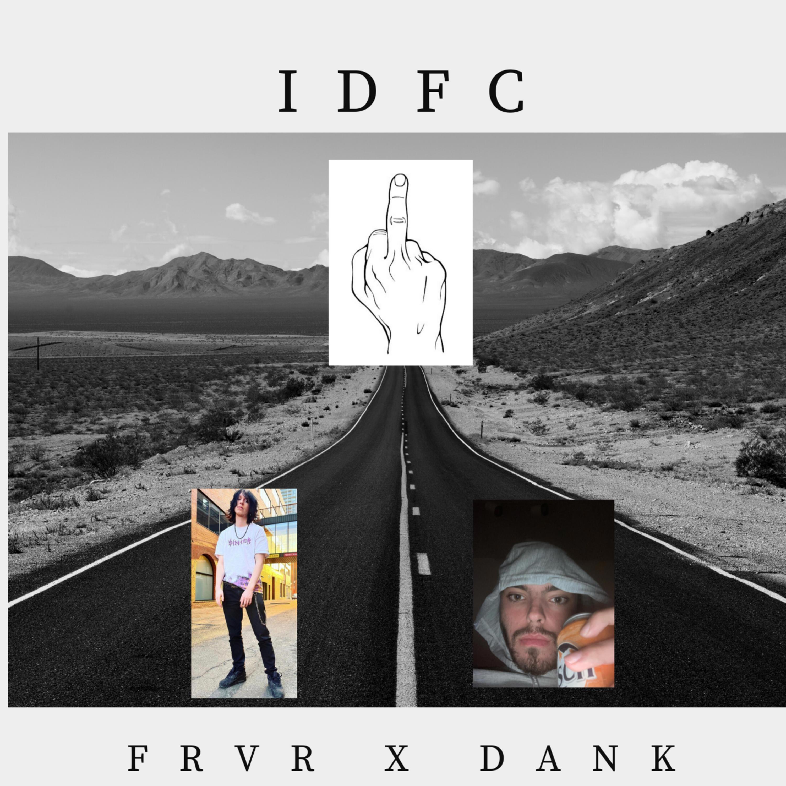 idfc (feat. frvr&alwys)