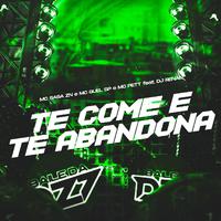 TE COME E TE ABANDONA