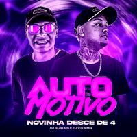 Automotivo Novinha Desce de 4