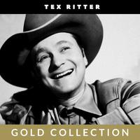 Tex Ritter - Gold Collection