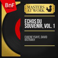 Échos du souvenir, vol. 1 (Collection trésors, mono version)