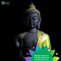 Mangle Sounds for Spiritual Alignment and Peace, Vol. 3