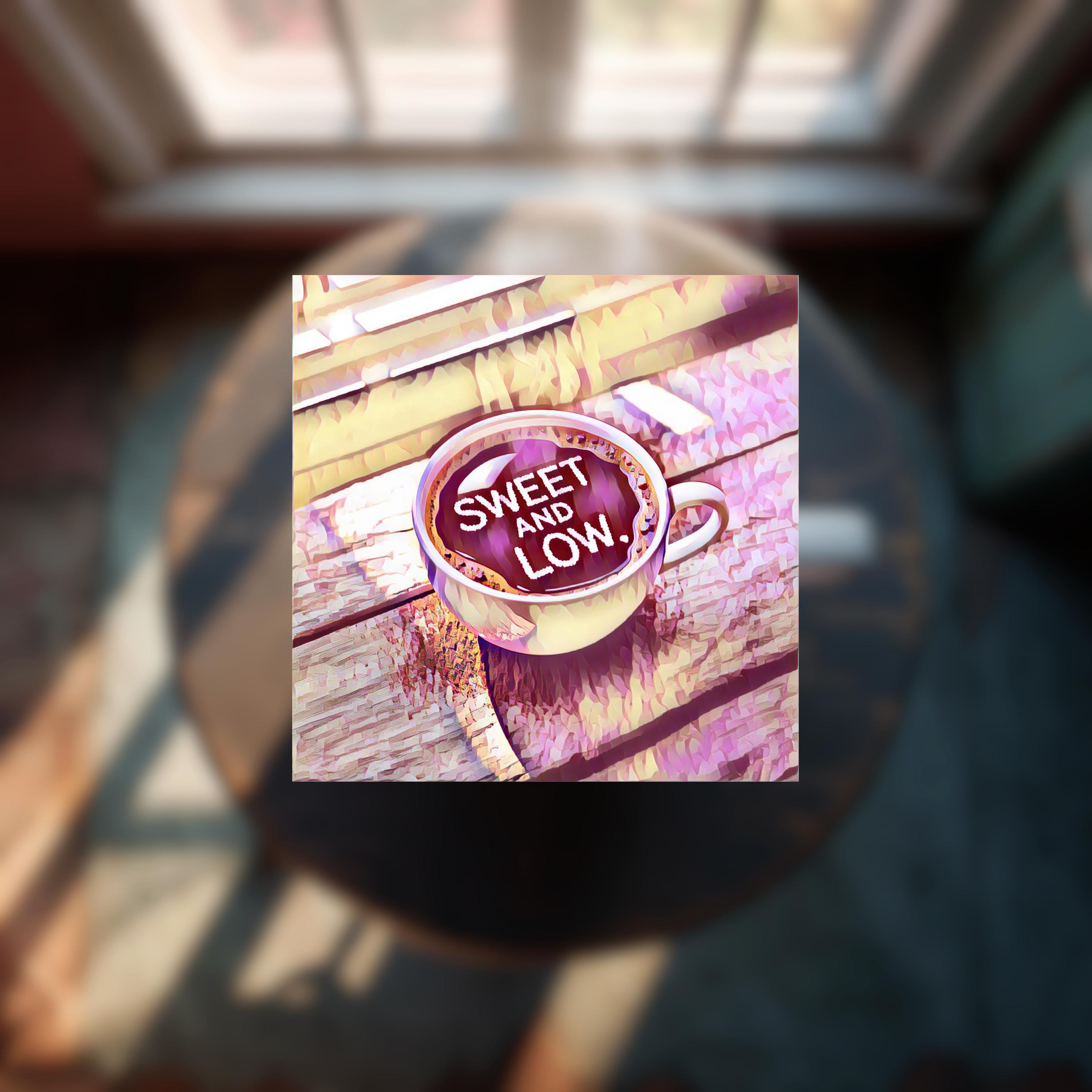 Sweet & Low