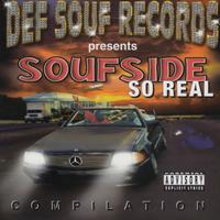 Soufside So Real (Def Souf Records Presents)