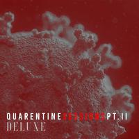 Quarentine Sessions, Pt. 2 (Deluxe)