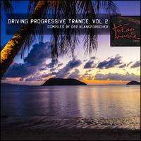 Driving Progressive Trance, Vol. 2 - Compiled by Der Klangforscher