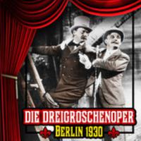 Die Dreigroschenoper (The Threepenny Opera)