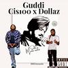 Cis100 - Guddi (feat. Dollaz)