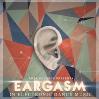 Eargasm in Electronic Dance Music