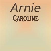 Arnie Caroline