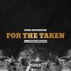 Corr Kendricks - FOR THE TAKEN (feat. Marsha Ambrosius)