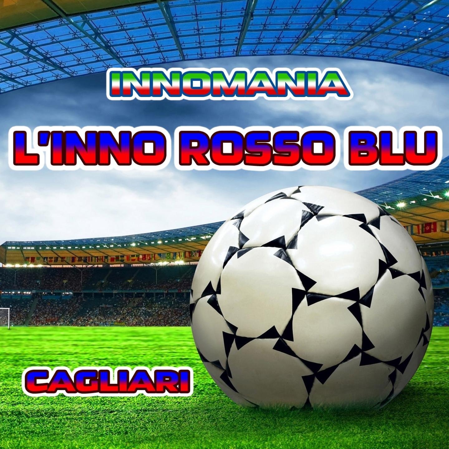 L'inno rosso blu (Inno cagliari)