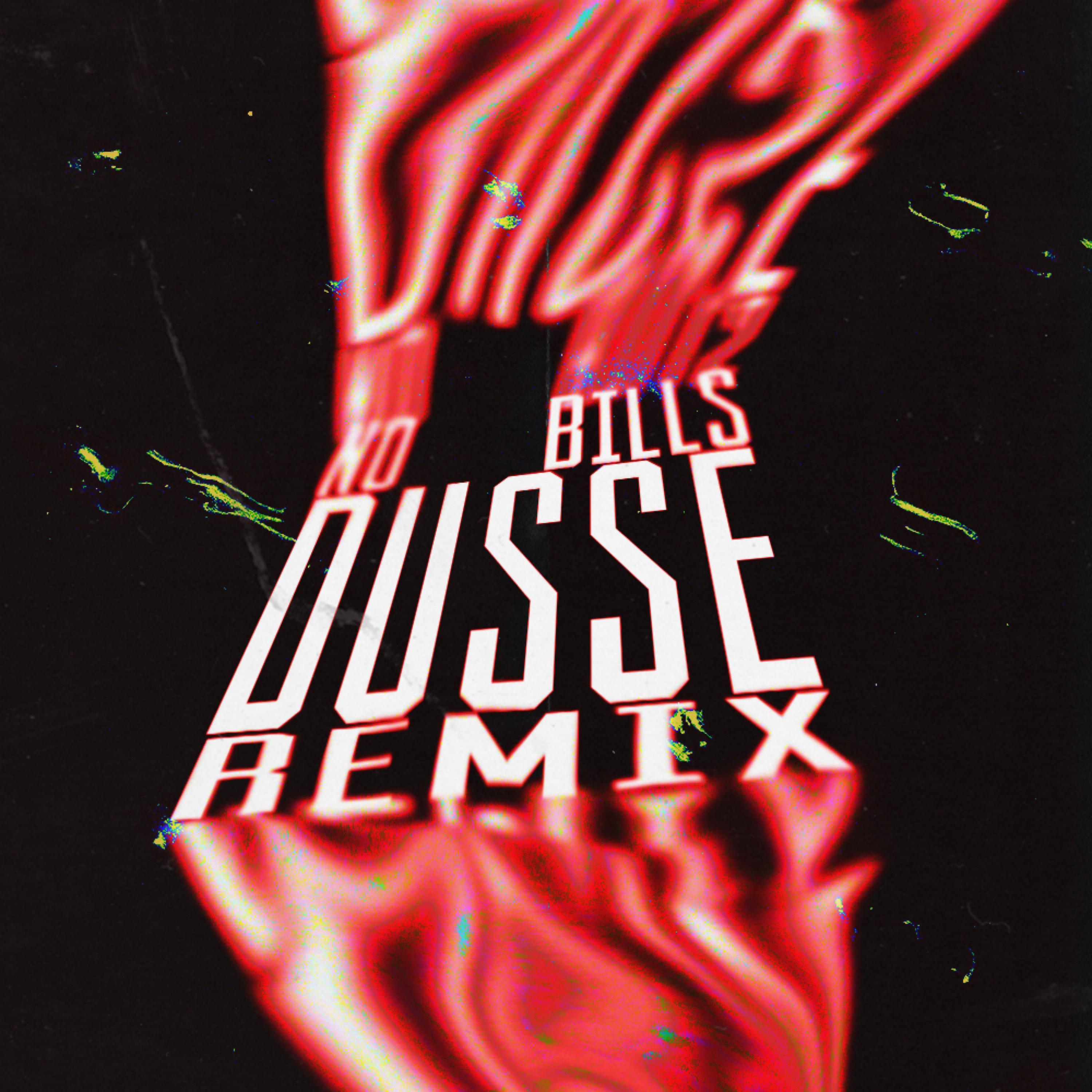 D'usse (feat. Dee Gatti) [NO BILLS Remix] (NO BILLS Remix)