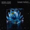 Hogland - Same Wave (feat. Salena Mastroianni)