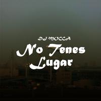 No Tenes Lugar (Remix)