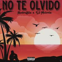 No te olvido (feat. mclovin)