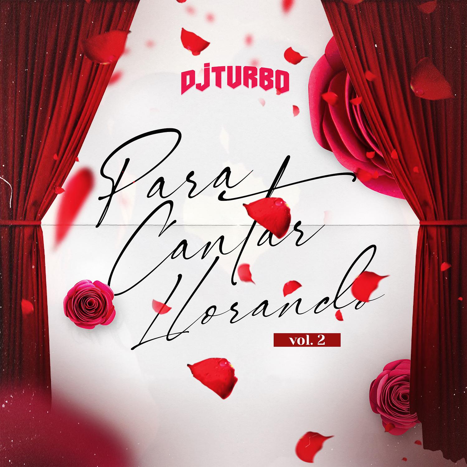 Para Cantar Llorando, Vol. 2