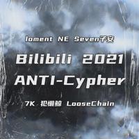 Bilibili 2021 Anti-Cypher