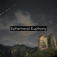 Ephemeral Euphony (Relaxing Meditation Music)