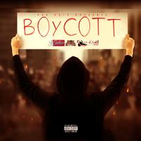 BOYCOTT! (feat. Illashaz, J Cutlass & SIR SPITS)