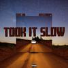 Mac Ro - Took It Slow (feat. Bonzoraps)