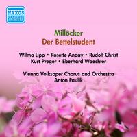 MILLOCKER, K.: Bettelstudent (Der) (Lipp, Christ, Vienna Volksoper, Paulik) (1955)