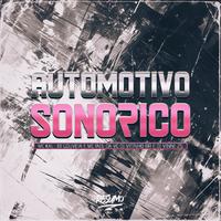 Automotivo Sonorico