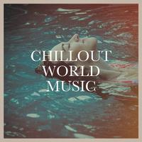 Chillout World Music