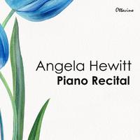 Angela Hewitt: Piano Recital