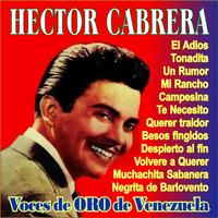 Voces de Oro de Venezuela - Hector Cabrera