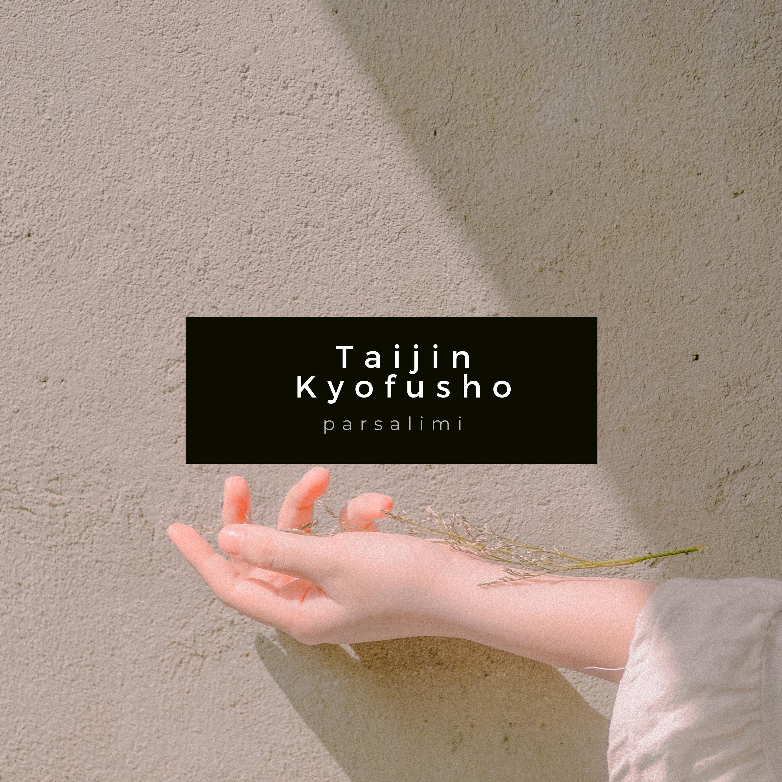 Taijin Kyofusho Parsalimi 