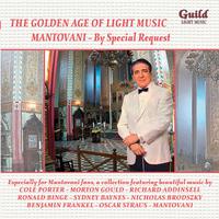 'The Golden Age of Light Music: Light Music Mantovani - By Special Request