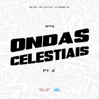 Mtg Ondas Celestiais, Pt. 2