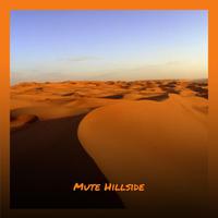 Mute Hillside