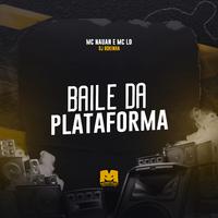 Baile da Plataforma