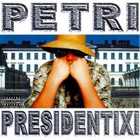 Petri Presidentixi