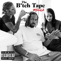 The B***h Tape