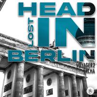 Head Lost In Berlin (feat. SXCHA)