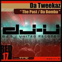 The Past / Da Bomba