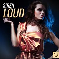 Siren Loud, Vol. 2