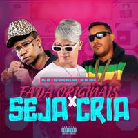 Fada Originais x Seja Cria