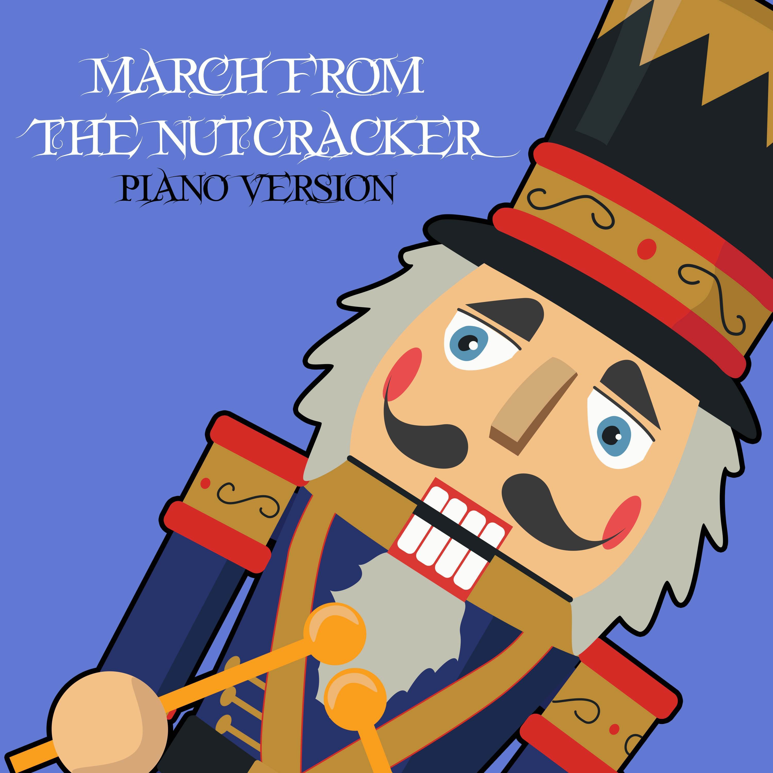 March from the Nutcracker (Piano Version)