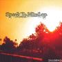 Speak Yo Mind The EP