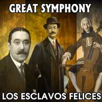 Great Symphony. Los Esclavos Felices