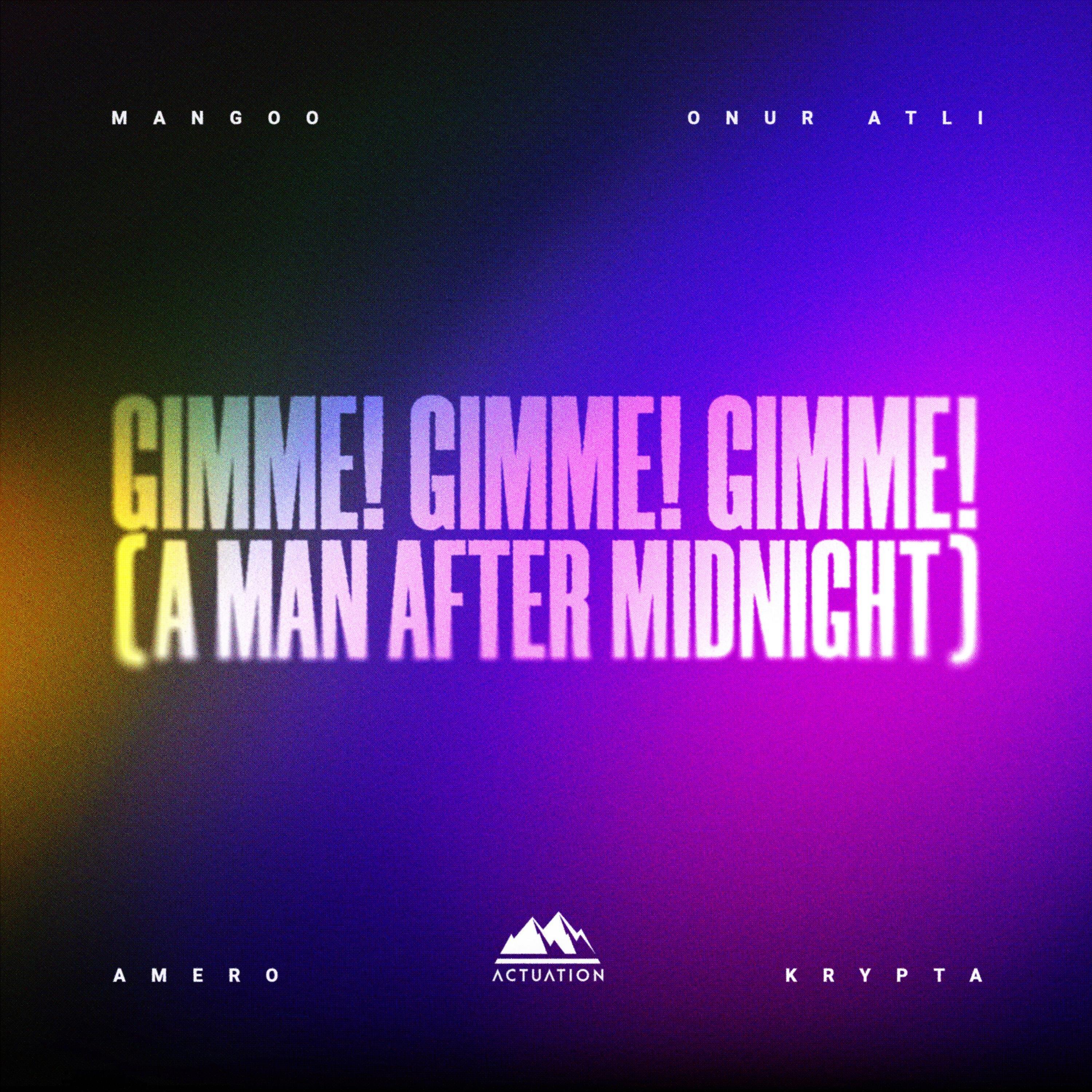 Gimme! Gimme! Gimme! (A Man After Midnight)