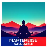 Mantenerse Saludable: Música Relajante Meditativa para Cuerpo y Mente con Melodías Instrumentales New Age y Sonidos Naturales